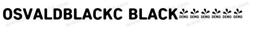 OsvaldBlackC Black字体转换